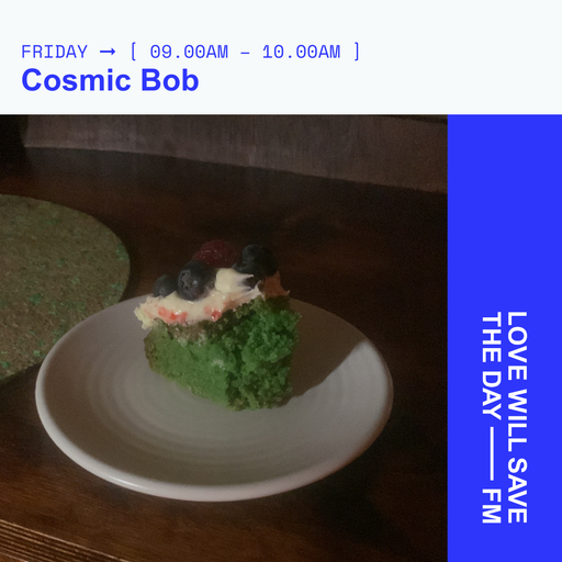 2025-04-11 Cosmic Bob - Cosmic Bob