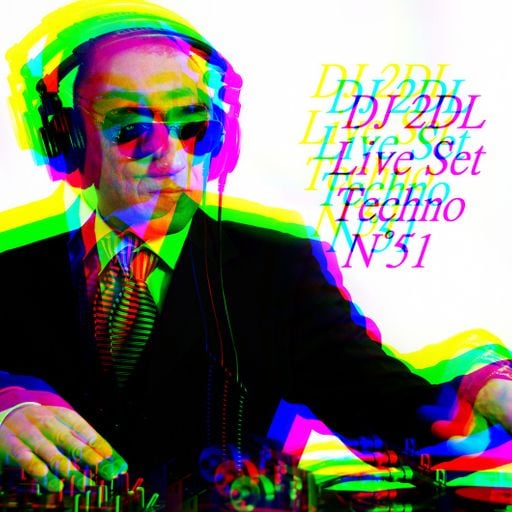 DJ 2DL Live Set Techno N°51