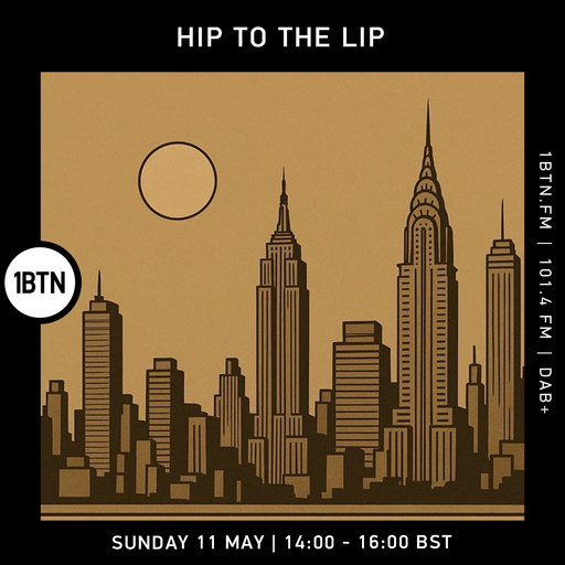Hip To The Lip - 11.05.25