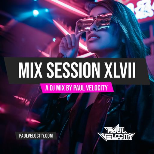 Mix Session XLVII