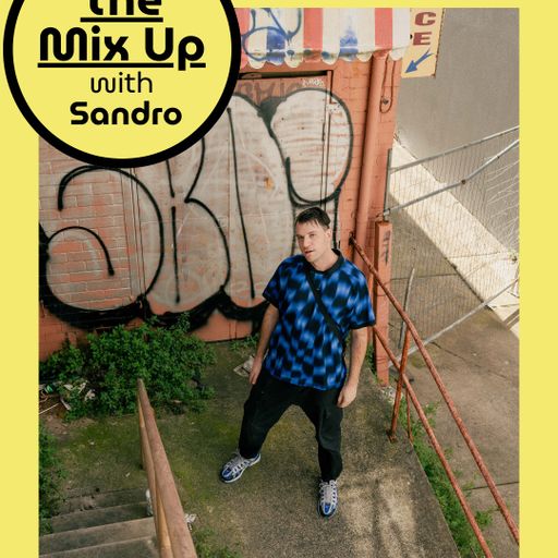 The Mix Up w/ Sandro