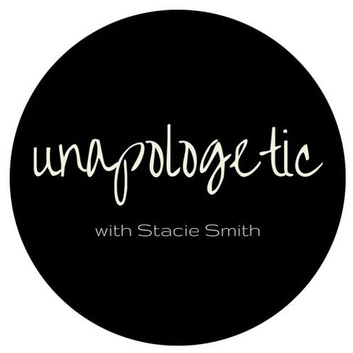 Unapologetic with Stacie Smith - Episode 31
