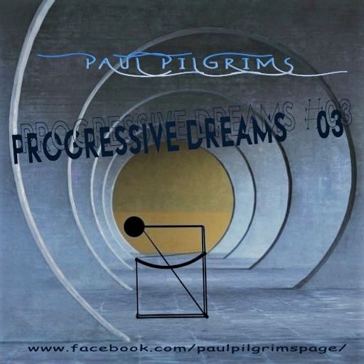 Progressive Dreams #03/2K24 ~ Paul Pilgrims