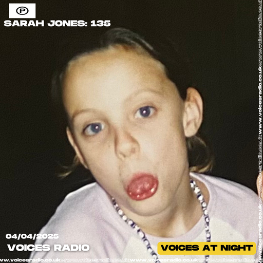Jones’ World: 135 w/ Sarah Jones - 04/04/25 - Voices Radio