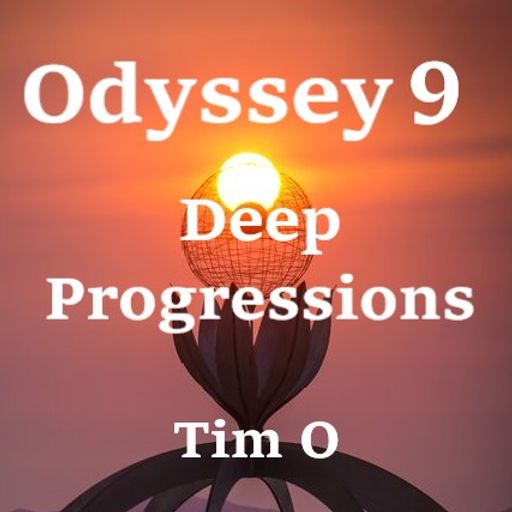 Odyssey 9 - Deep Progressions