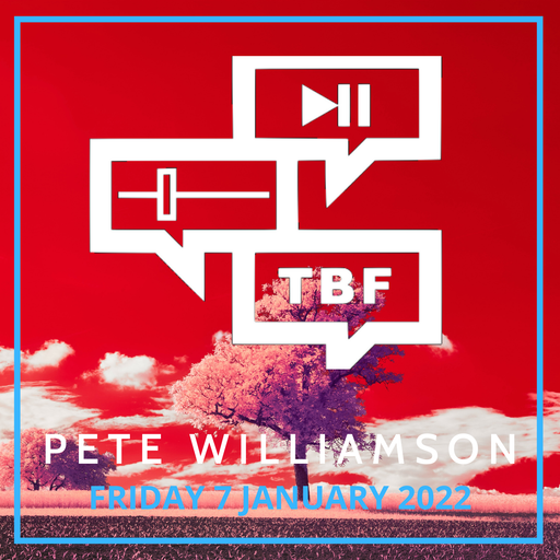 Pete Williamson's Upside Down Club: Epic House Tracks - 7 January 2022