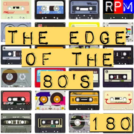THE EDGE OF THE 80'S : 180