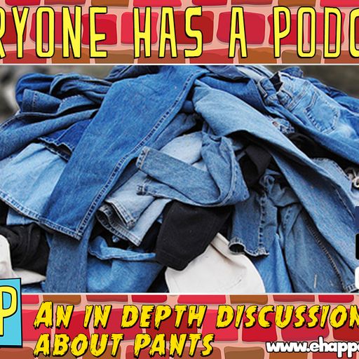 An In Depth Discussion About Pants
