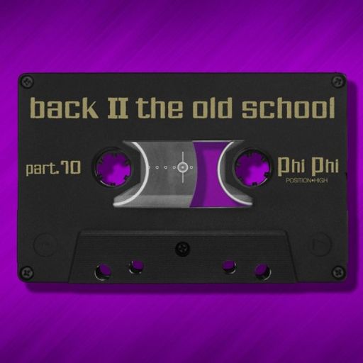 Phi-Phi - Back II The Old School Vol. 10