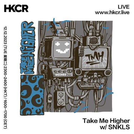 Take Me Higher w/ SNKLS - 12/12/2023