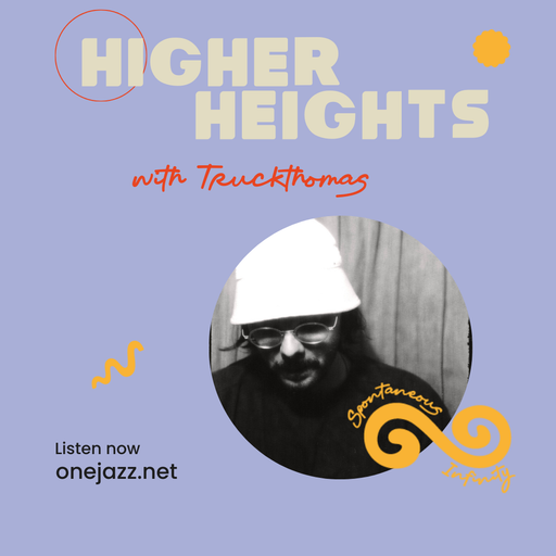 TruckThomas presents: Higher Heights (2 November 2024)