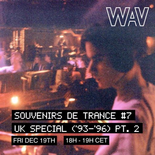 Fred Nasen at "Souvenirs de Trance - UK Trance Special (93-96)" @ WAV Radio - 19 December 2025