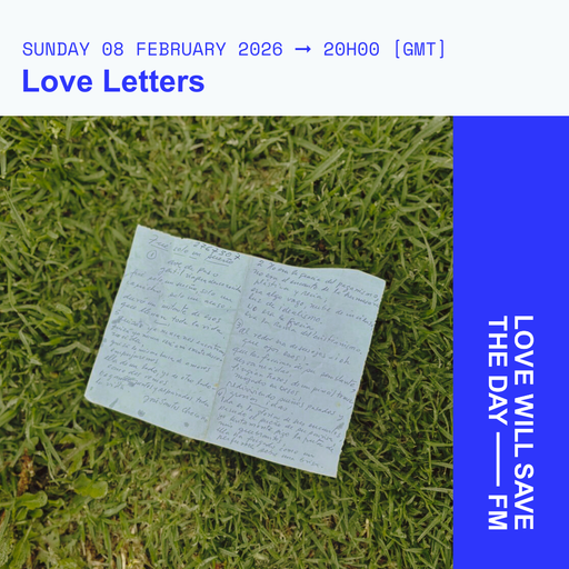 2026-02-08 Love Letters | LWSTD-FM