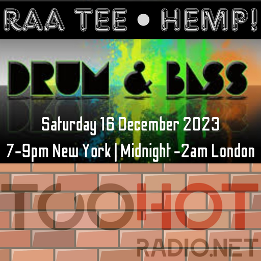 DJ Hemp! Adventures in Sin(e) The DnB Show with RaaTee