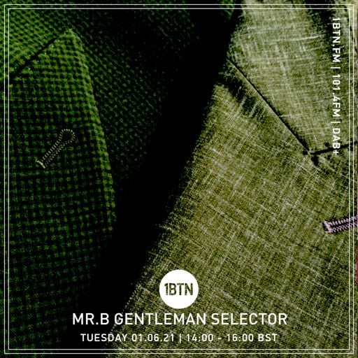 Mr.B. Gentleman Selector - 01.06.2021