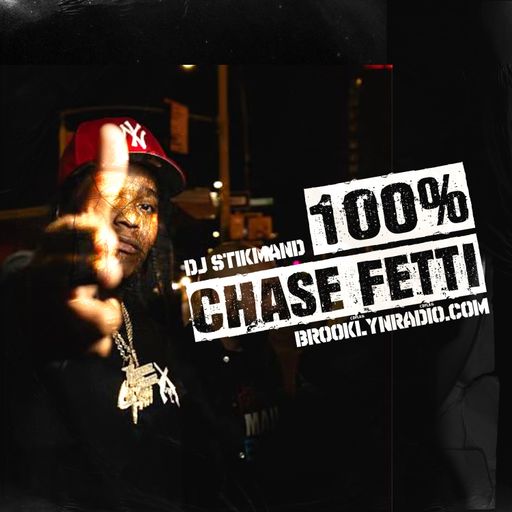 100% Chase Fetti (DJ Stikmand)