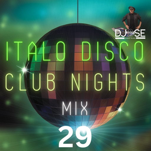 Italo Disco Club Nights Mix 29