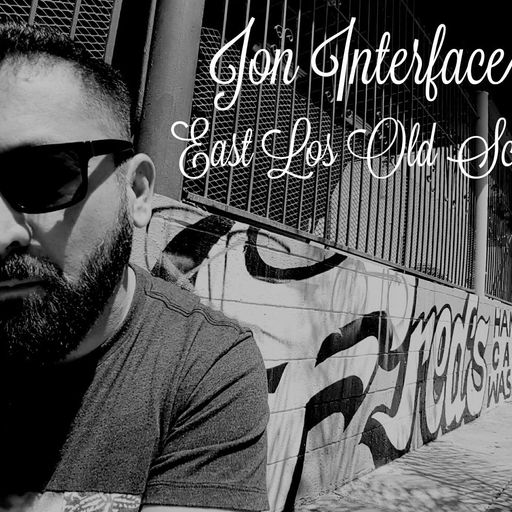 EAST LOS JON INTERFACE OLD SCHOOL POWER MIX XM SAT RADIO FT JON INTERFACE