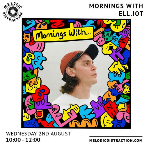 Mornings with Ell.iot (2nd August '23)