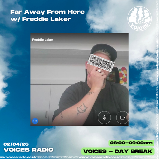 Far Away From Here w/ Freddie Laker - 02/01/26[Voices Radio]