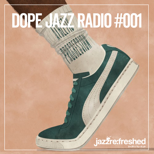 DOPE JAZZ RADIO #001