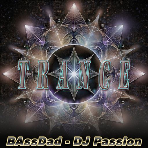 Escape to my reality No.98 Trance / Mixed by "BAssDad" - DJ as Passion