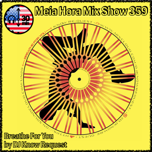 MHMS359 DJ Know Request - Breathe For You
