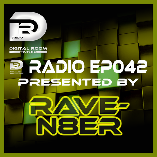 Digital Room Radio EP042 mixed by Rave-N8er