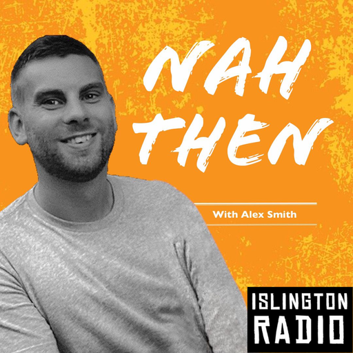 Nah Then Show with Alex Smith (06/09/2024)
