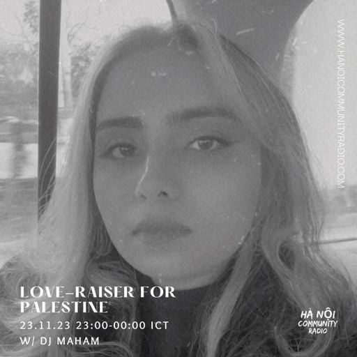 Love-Raiser for Palestine w/ DJ Maham