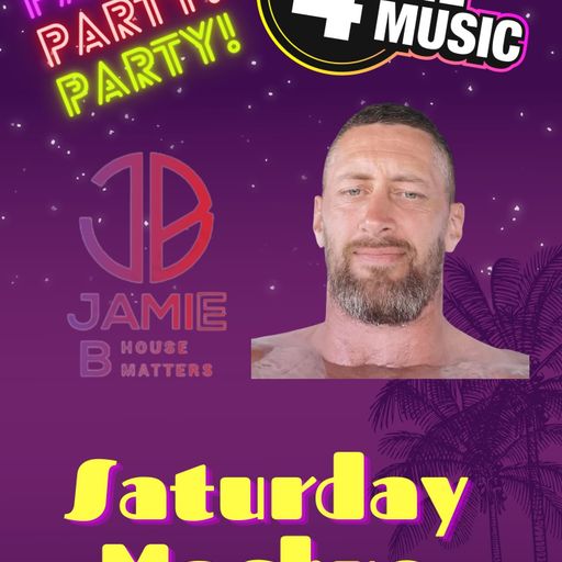 Jamie B - 4TM Exclusive - Saturdaymashup