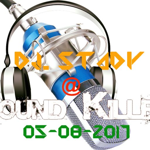 Sound Killer Radio Show 05-08-2017 LIVE