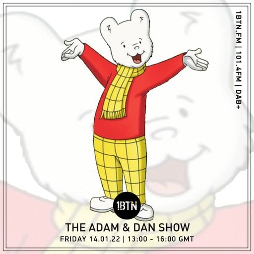 The Adam & Dan Show - 14.01.2022