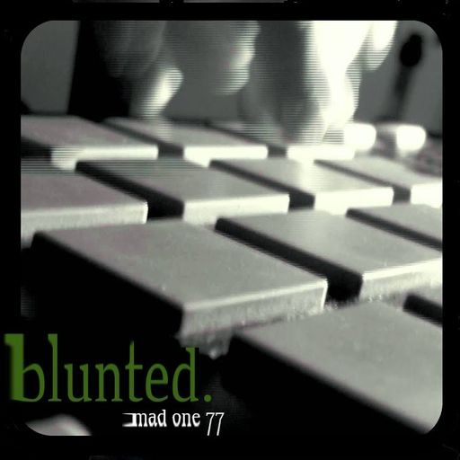blunted.