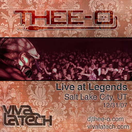 Thee-O - Live at Legends (Salt Lake City, UT 12/31/07)