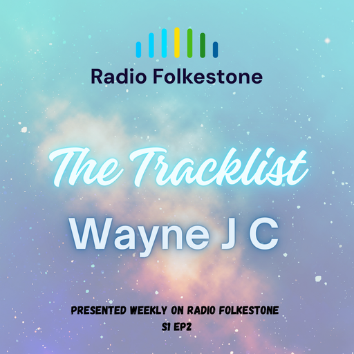 The Tracklist @ Radio Folkestone S1 EP2