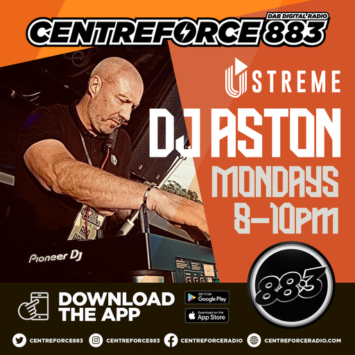 Aston House - 88.3 Centreforce DAB+ Radio - 05 - 08 - 2024 .mp3