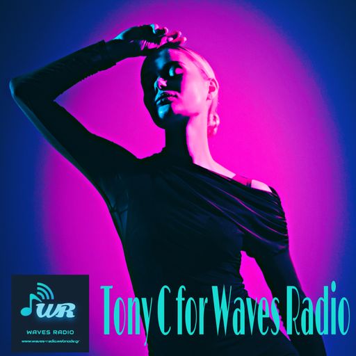 TONY C for Waves Radio #28