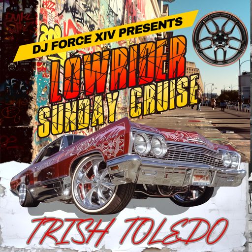*DJ FORCE XIV OLDIES* *SUNDAY CRUISE* *TRISH TOLEDO SPECIAL* BAY AREA NorCal 408