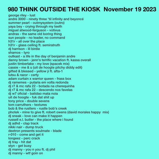 980 | NEW DEETRON | RUSSEL E.L. BUTLER | DJ MANNY | H31R | SUMMER PEARL | ANDRE 3000 | SHAMOS