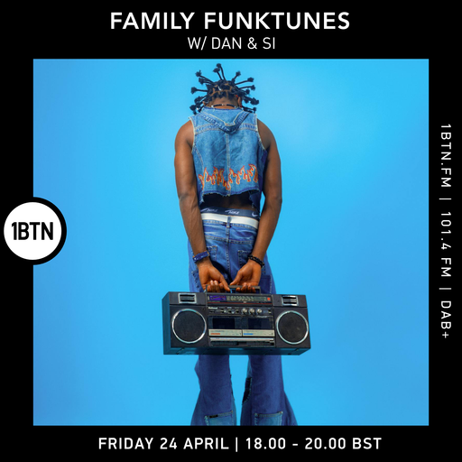 Family Funktunes w/ Dan & Si - 24.06.26