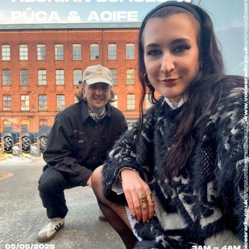 Aenion Echoes w/ AOIFE and Puca - 06/05/25 - [Voices Radio]