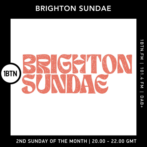 Brighton Sundae - 08.02.26
