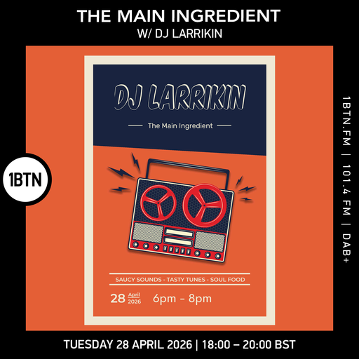 Main Ingredient w/ DJ Larrikin- 28.04.26