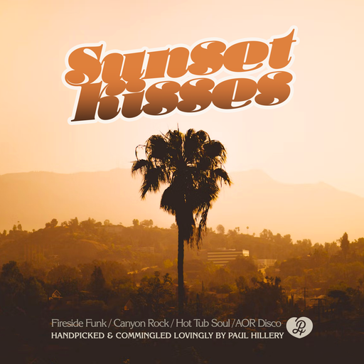 Sunset Kisses | Fireside Funk / Canyon Rock / Hot Tub Soul / AOR Disco