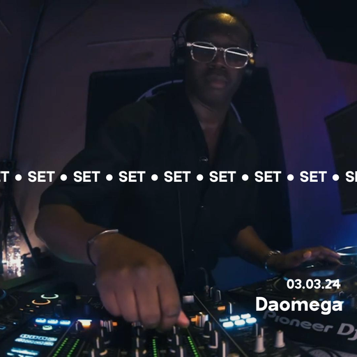 Daomega @ Djoon 03/03/2024