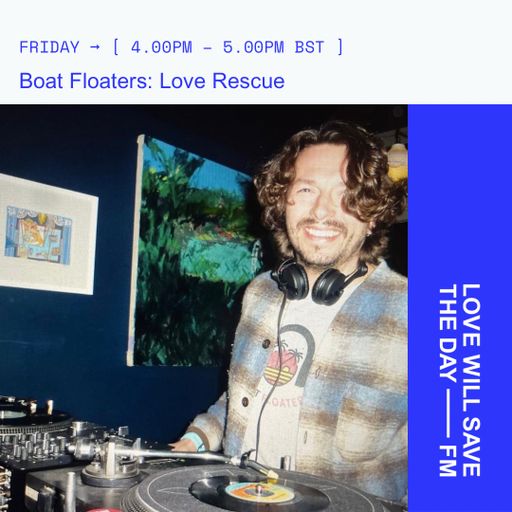 2024-04-05 Boat Floaters: Love Rescue | LWSTD-FM