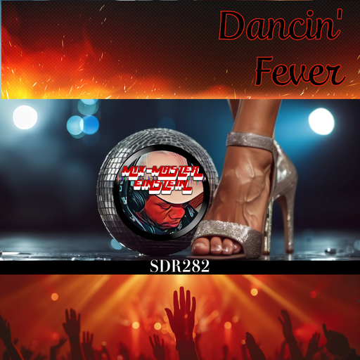 SDR282: Dancin' Fever