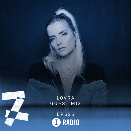 Toolroom Radio EP625 - LOVRA Guest Mix