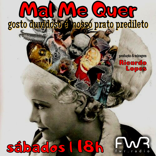 Mal Me Quer 069 - 22.7.2023